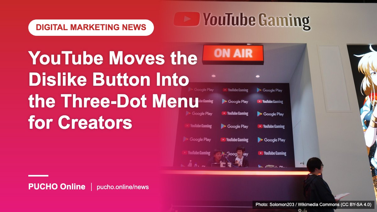 YouTube Moves the Dislike Button Into the Three-Dot Menu for Creators: What Changes and What Doesn’t